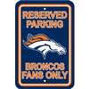 Denver Broncos Fan Parking Sign