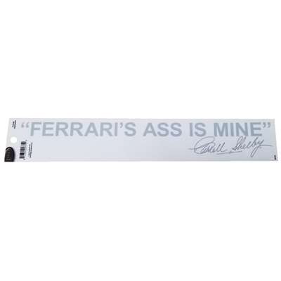 Carroll Shelby "Ferrari's Ass is Mine" Decal - Medium