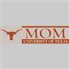 Texas Longhorns Die Cut Decal Strip - Mom